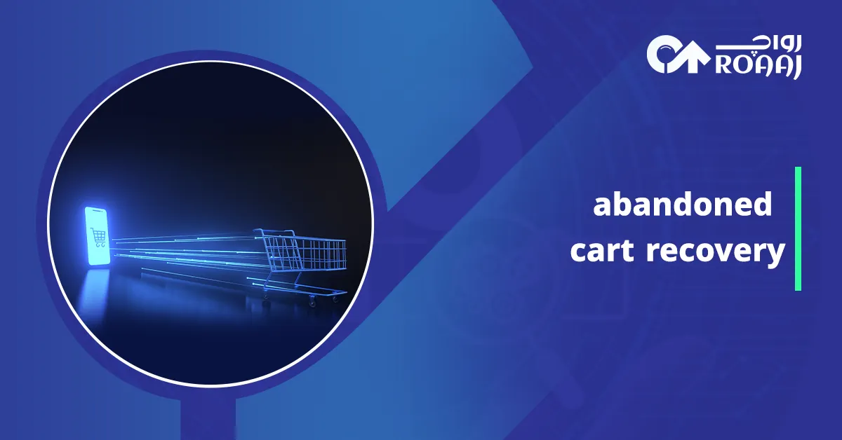 Abandoned Cart Recovery